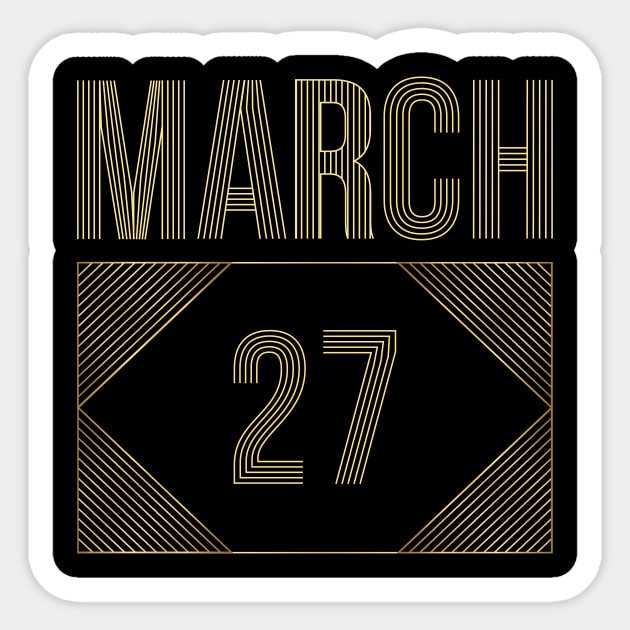 March 27 Sticker by AnjPrint